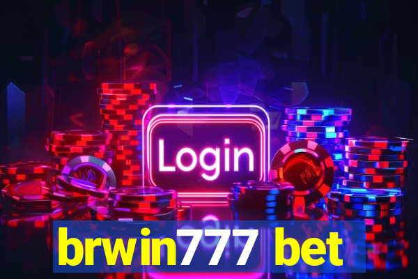 brwin777 bet